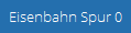 Eisenbahn Spur 0